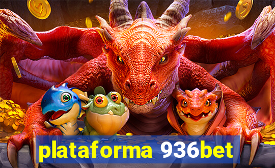 plataforma 936bet